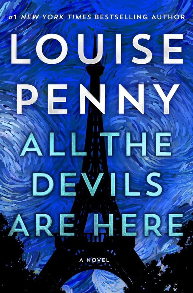 All the Devils are Here  by by Louise Penny