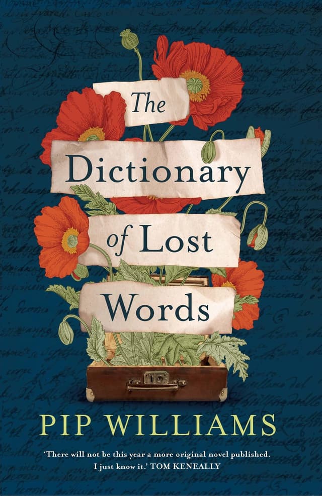 The Dictionary of Lost Words by  by Pip Williams