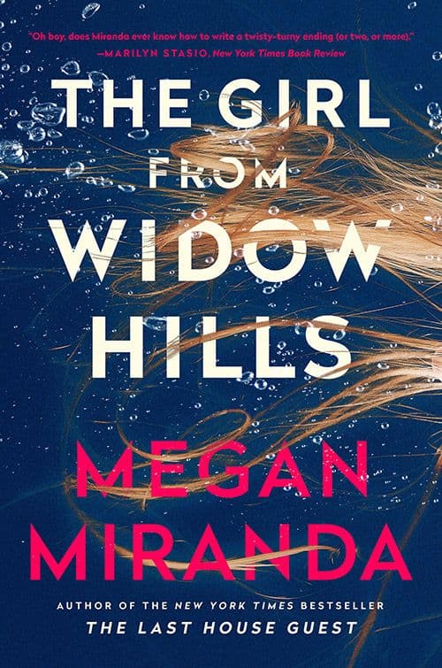 The Girl From Widow Hills by by Megan Miranda
