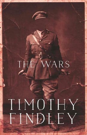 The Wars by by Timothy Findley