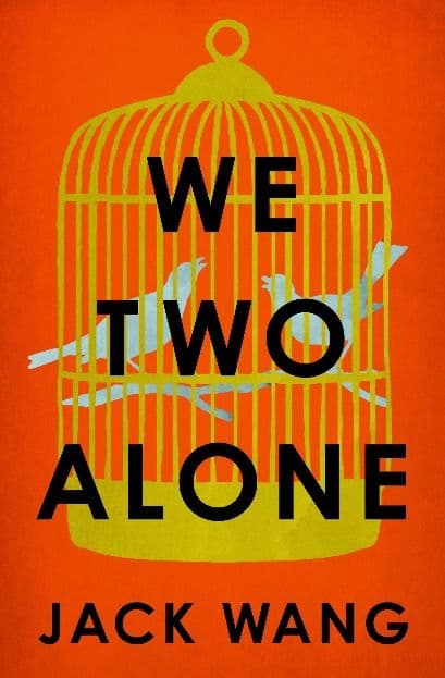 We Two Alone  by by Jack Wang