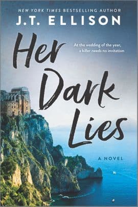 Her Dark Lies  by J.T. Ellison