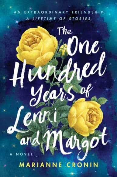 One Hundred Years of Lenni and Margot  by Marianne Cronin