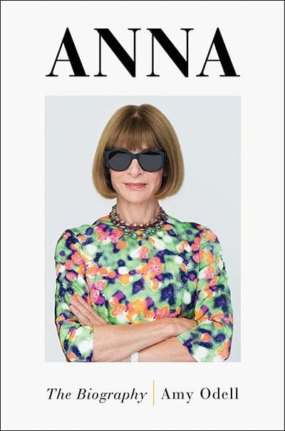 Anna: The Biography  by by Amy O’Dell