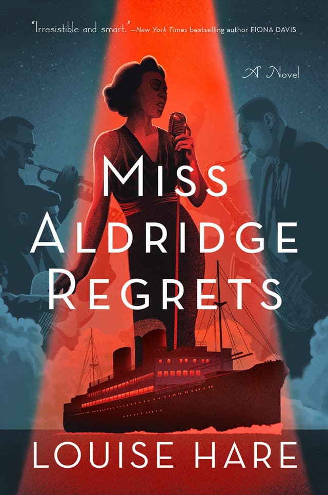 Miss Aldridge Regrets by by Louise Hare