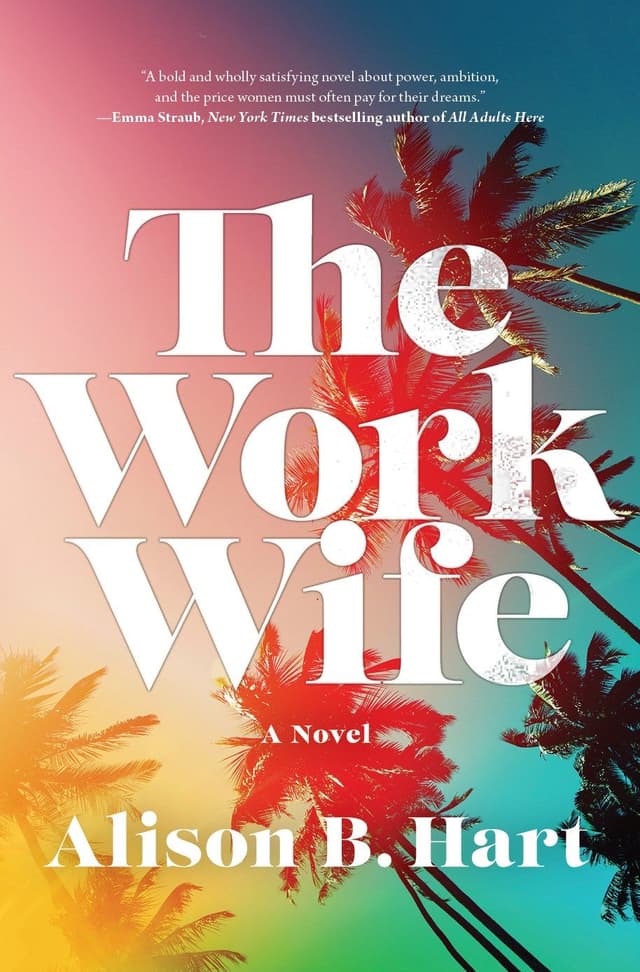 Work Wife by by Alison B. Hart