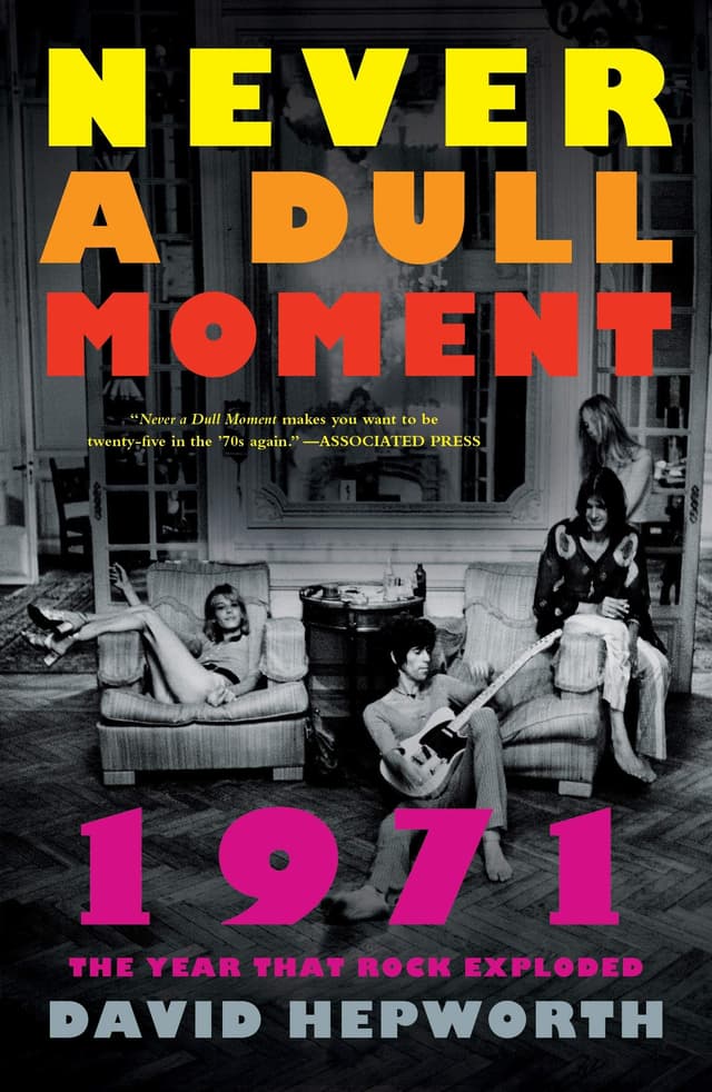 Never a Dull Moment  by by David Hepworth