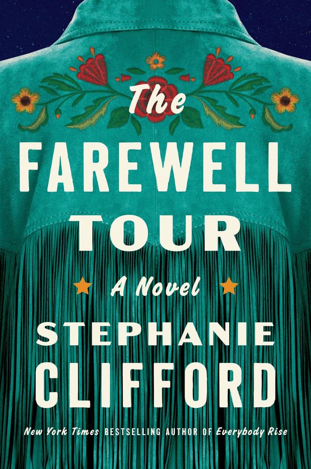 The Farewell Tour  by by Stephanie Clifford