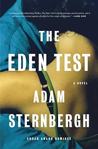 THE EDEN TEST by by Adam Sternbergh