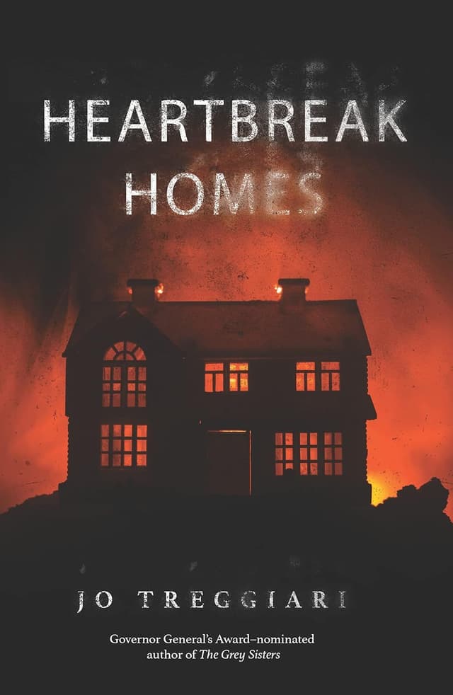Heartbreak Homes  by by Jo Treggiari