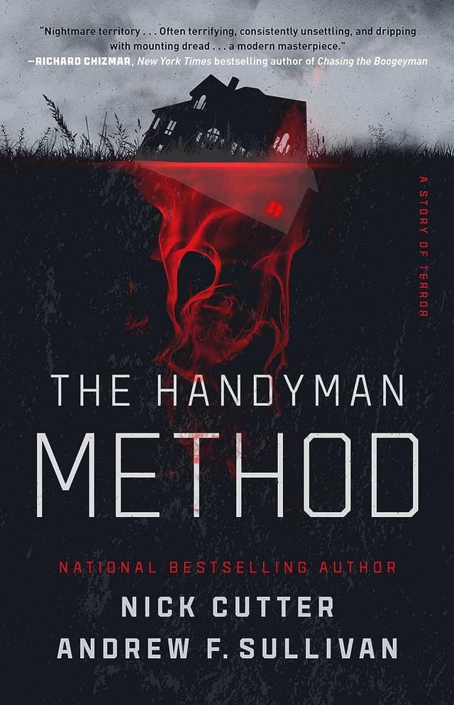 The Handyman Method  by by Nick Cutter and Andrew F. Sullivan
