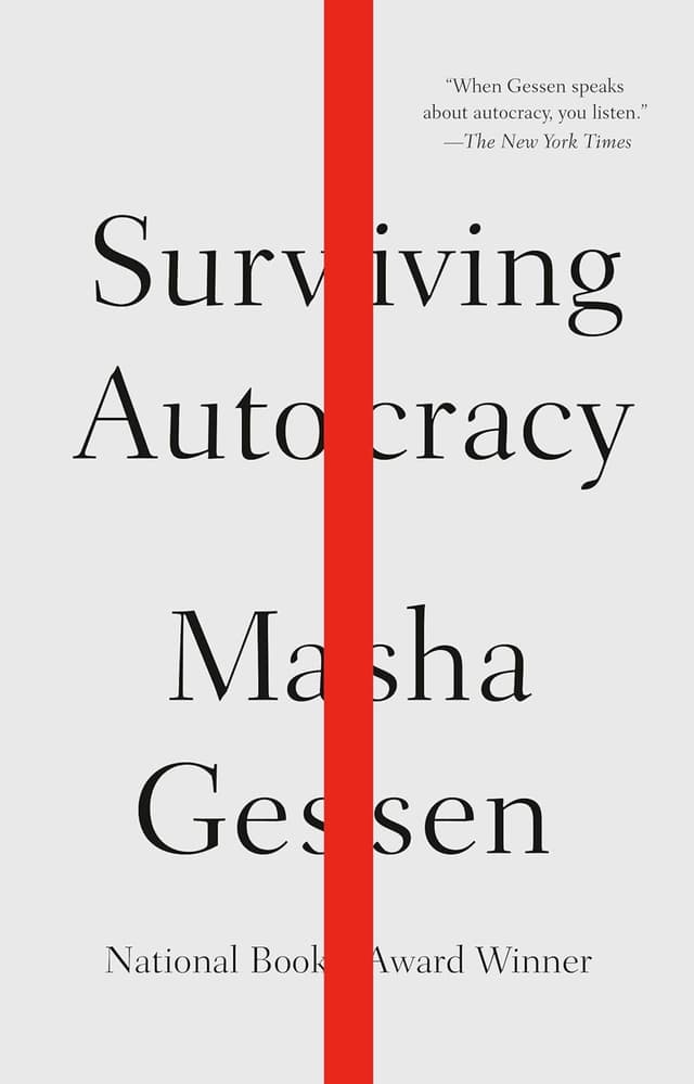 Surviving Autocracy by by Masha Gessen