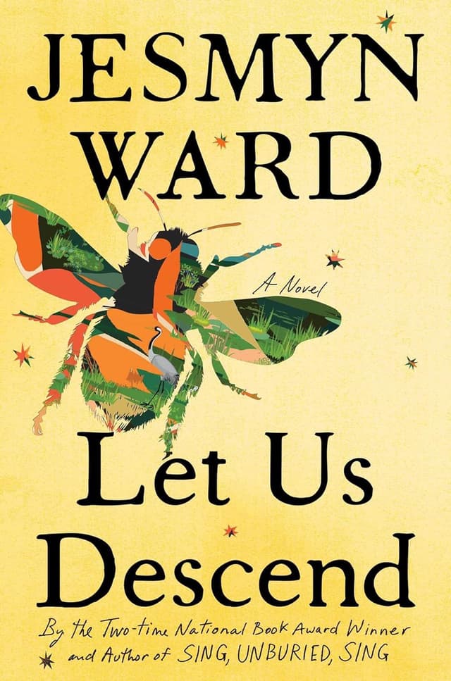 Let Us Descend by by Jesmyn Ward