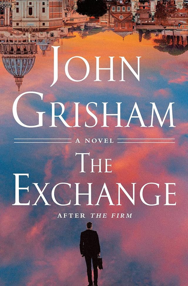 The Exchange by by John Grisham