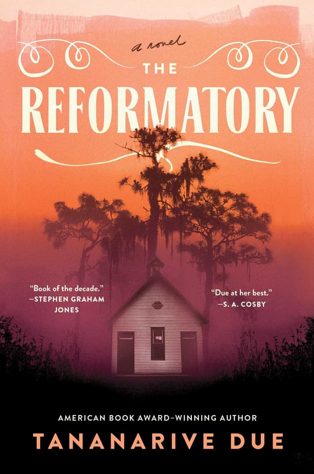 The Reformatory  by by Tananarive Due