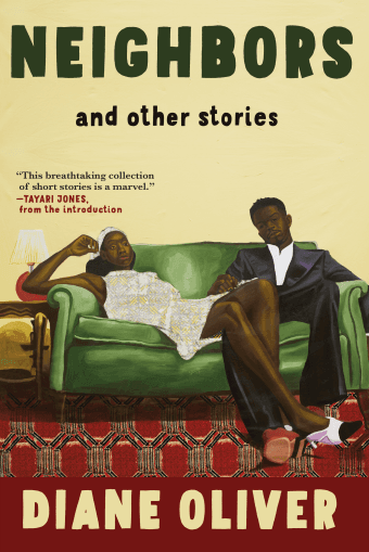 Neighbors and Other Stories  by by Diane Oliver