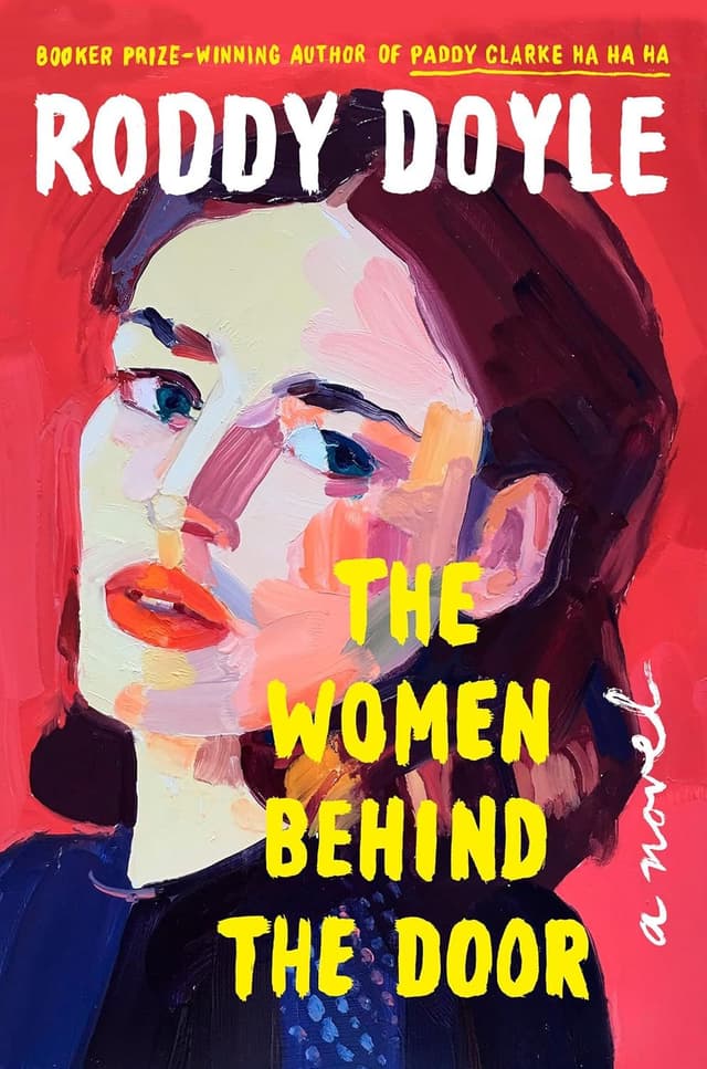 The Women Behind the Door by by Roddy Doyle