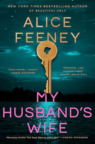 MY HUSBAND’S WIFE by by Alice Feeney