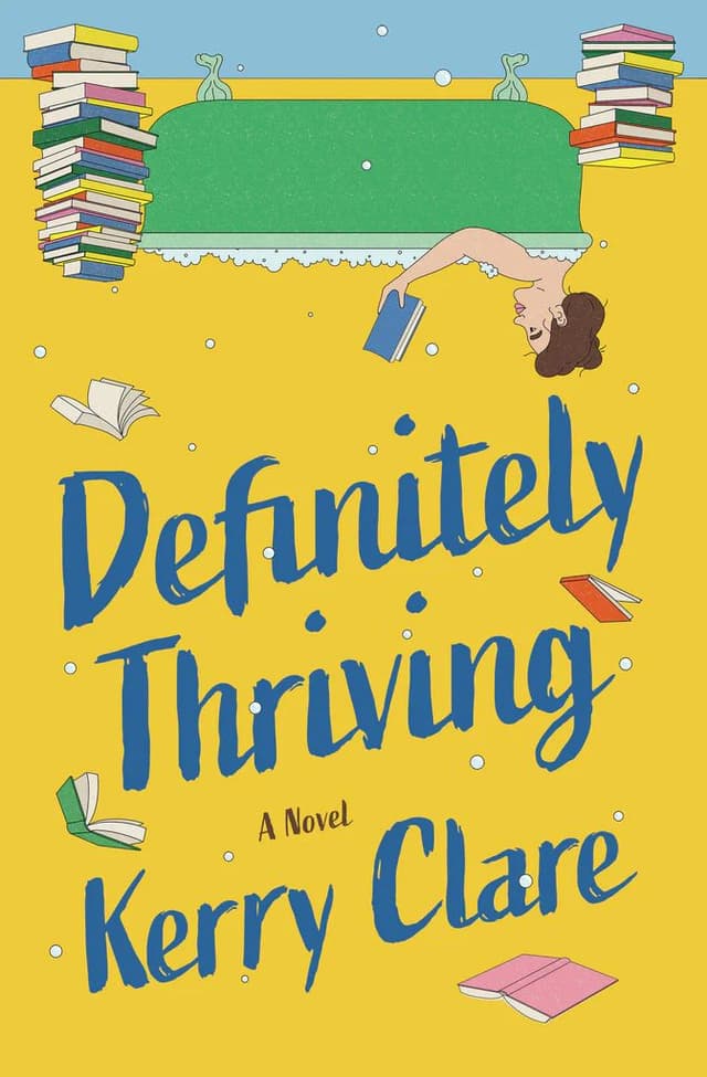 Definitely Thriving by by Kerry Clare