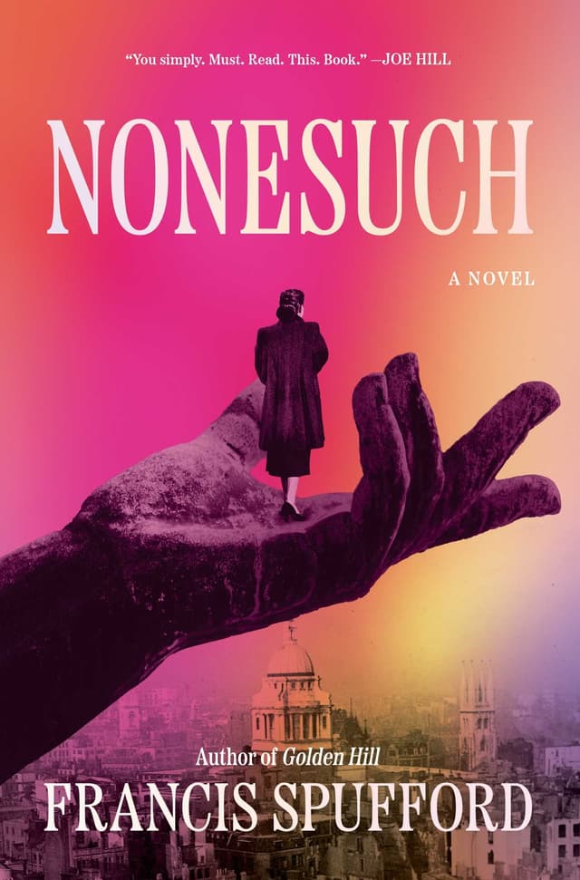 Nonesuch by by Francis Spufford 