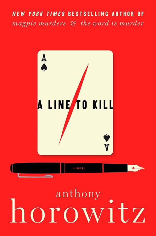 A Line to Kill by by Anthony Horowitz