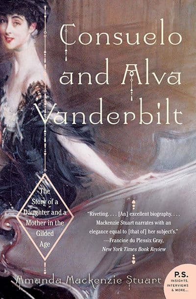 Consuelo and Alva Vanderbilt by by Amanda Mackenzie Stuart