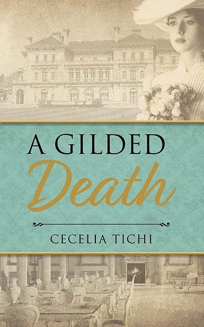 A Gilded Death by by Cecelia Tichi