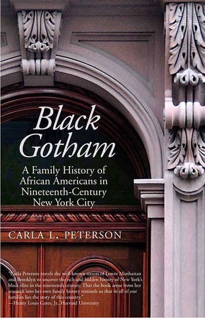 Black Gotham by by Carla L. Peterson