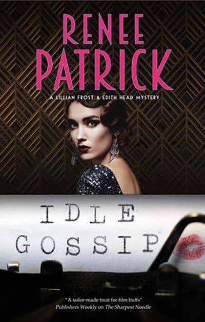 Idle Gossip by by Renee Patrick