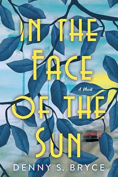 In the Face of the Sun by by Denny S. Bryce