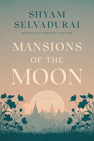 Mansions of the Moon by by Shyam Selvadurai