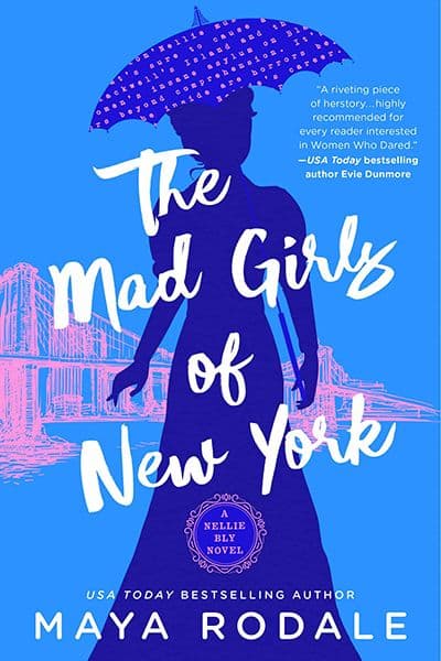 The Mad Girls of New York by by Maya Rodale