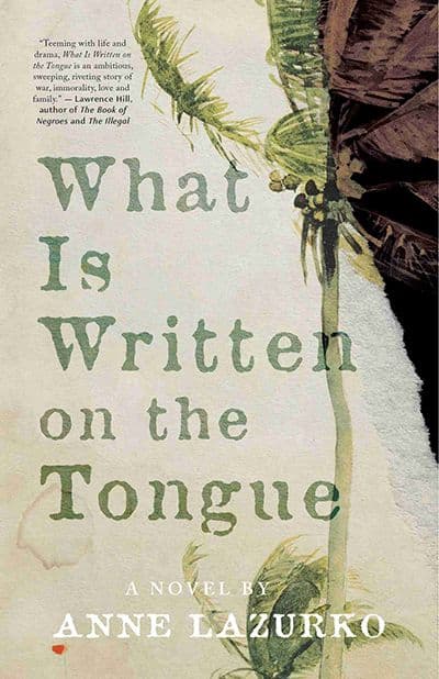 What is Written on the Tongue by by Anne Lazurko