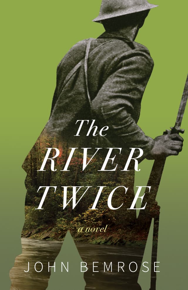 The River Twice by by John Bemrose