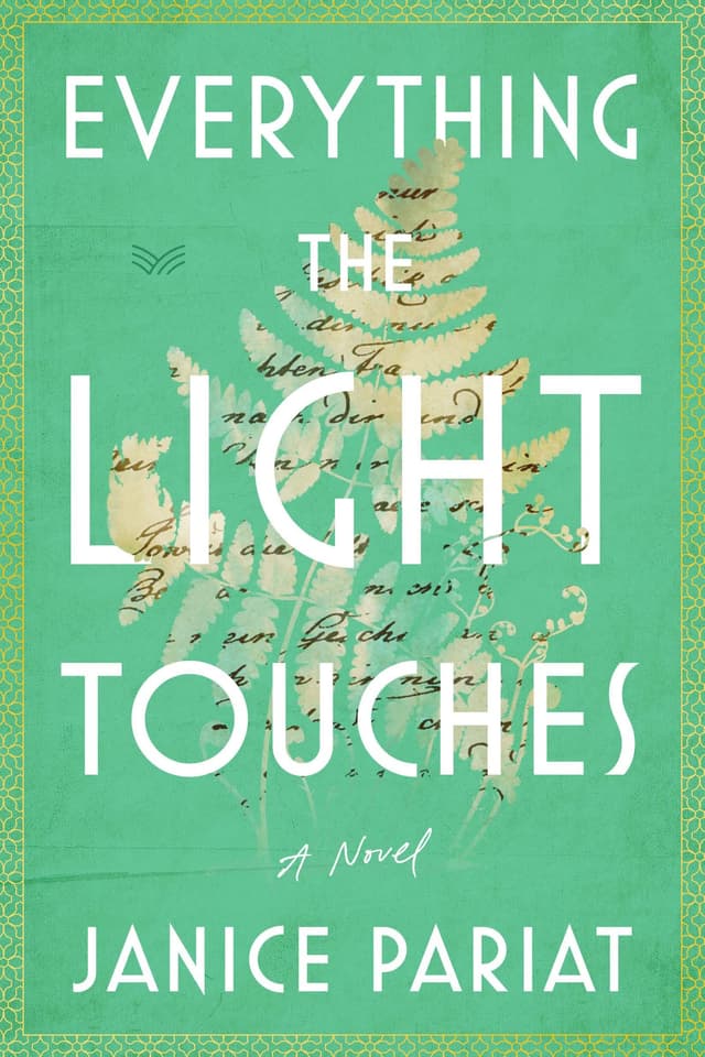 Everything the Light Touches by by Janice Pariat