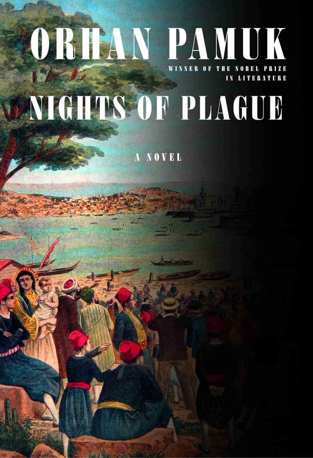 Nights of Plague by by Orhan Pamuk