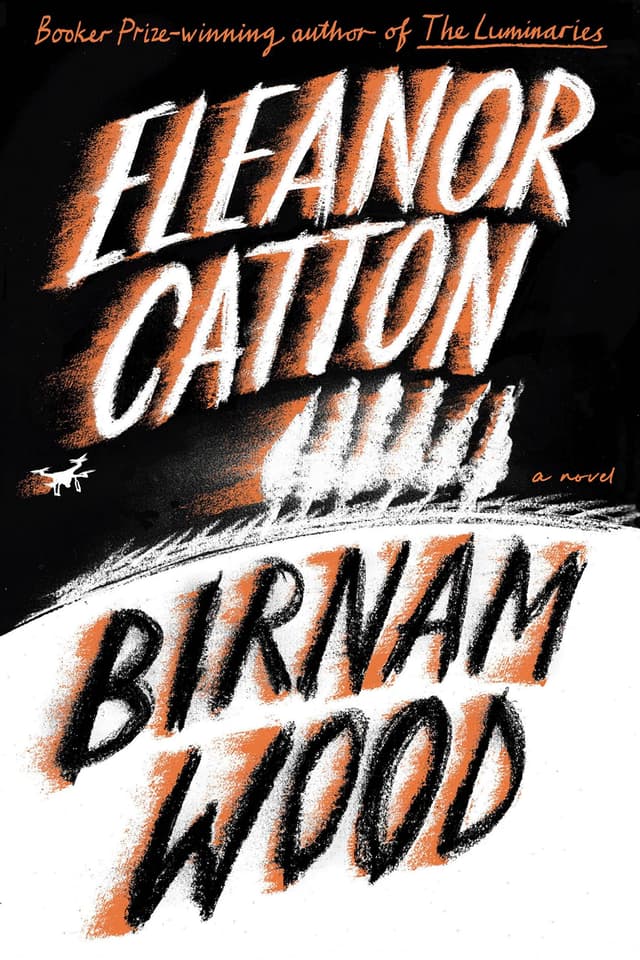 Birnam Wood by by Eleanor Catton