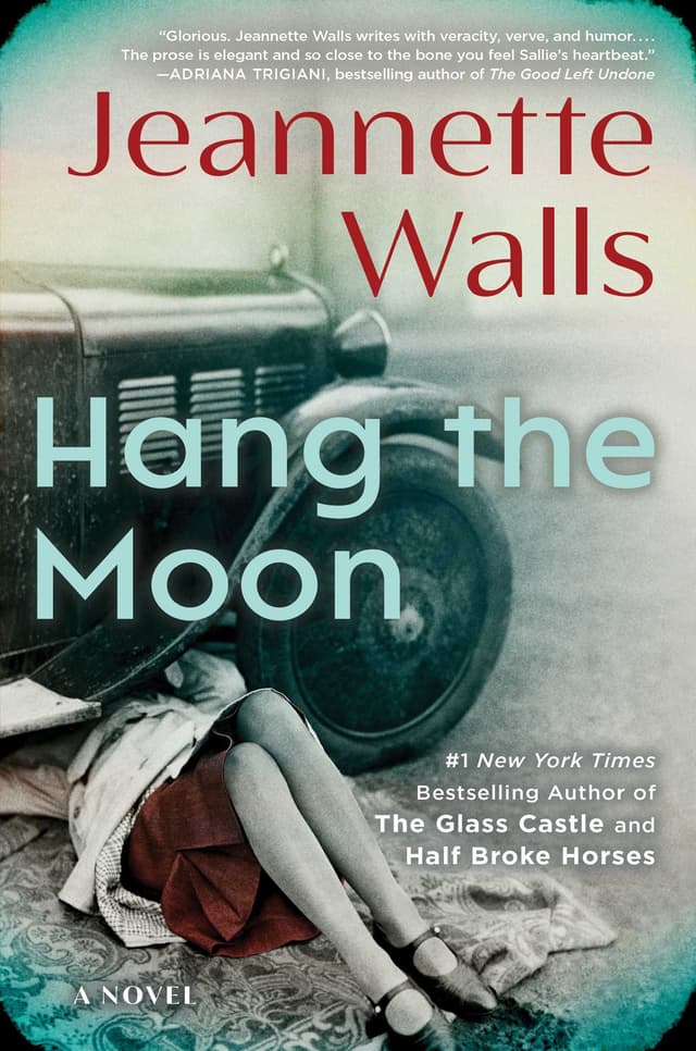 Hang the Moon by by Jeannette Walls