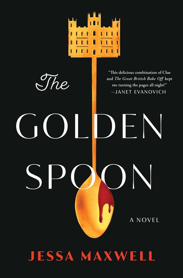 The Golden Spoon by by Jessa Maxwell