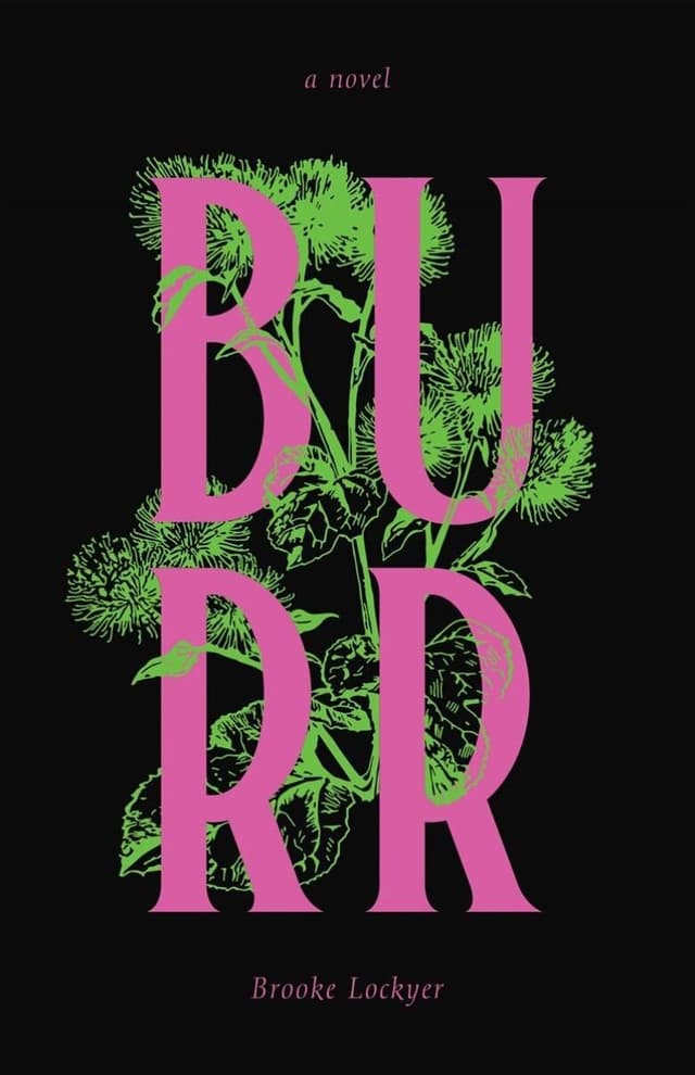 Burr by by Brooke Lockyer
