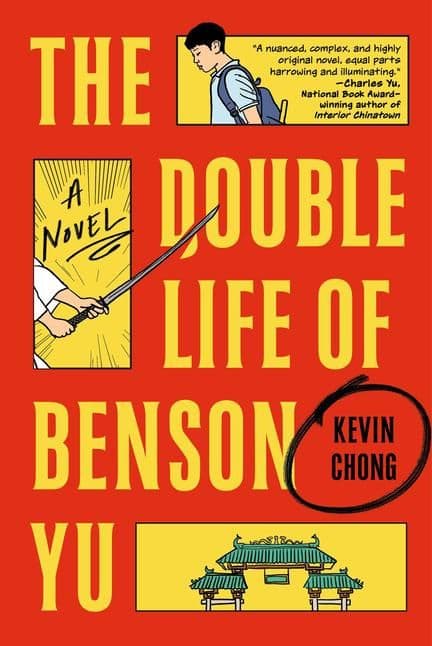 he Double Life of Benson Yu by by Kevin Chong