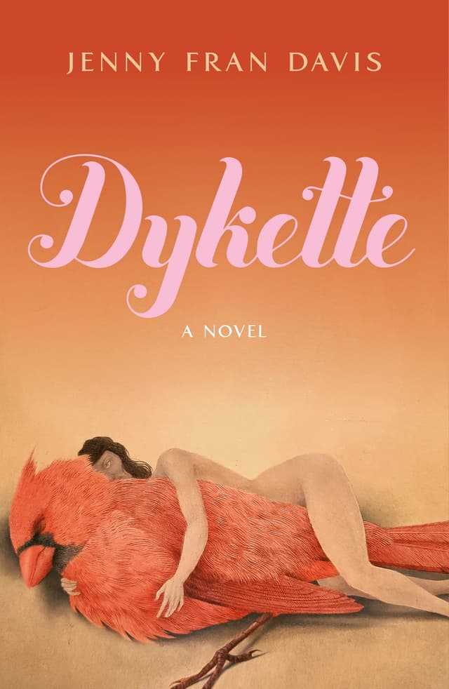 Dykette by by Jenny Fran Davis