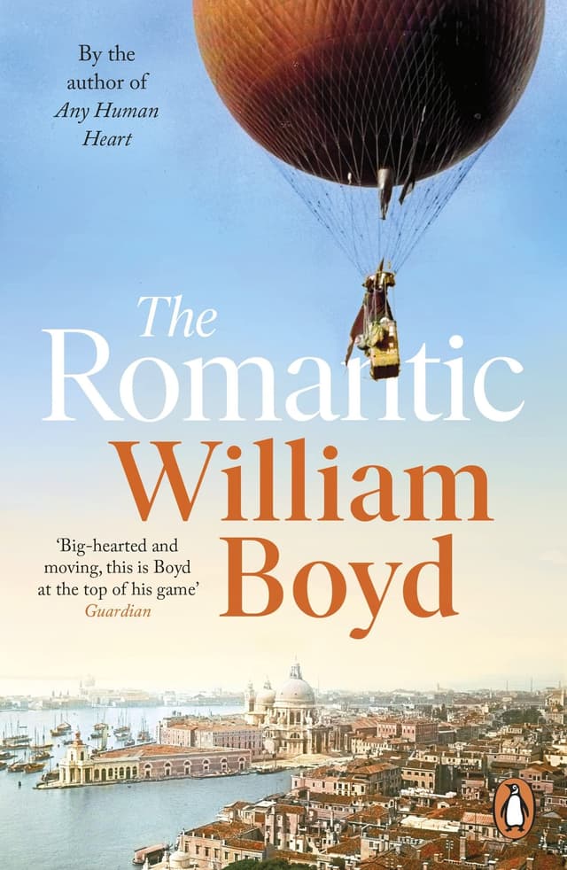 The Romantic by by William Boyd