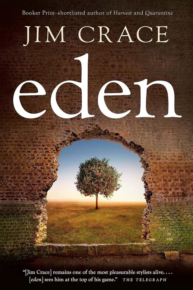 Eden by by Jim Crace