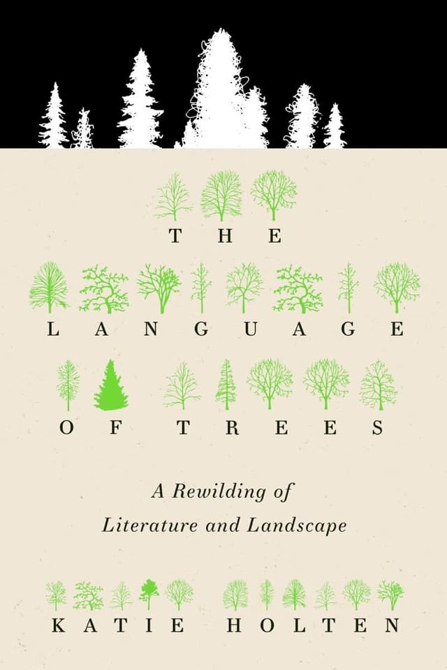 The Language of Trees, illustrated by by Katie Holten