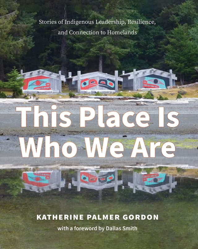 This Place Is Who We Are by by Katherine Palmer Gordon
