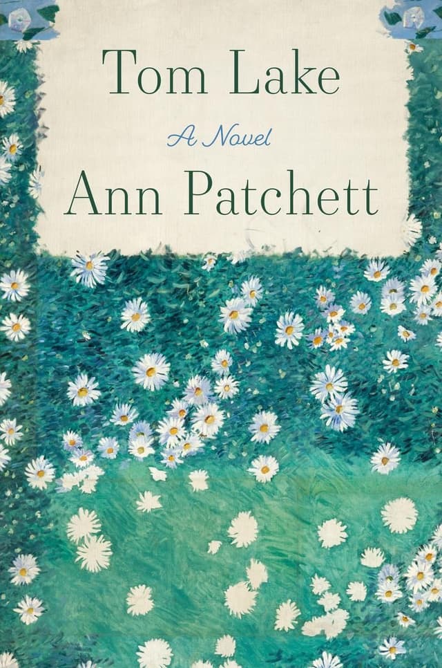 Tom Lake by by Ann Patchett