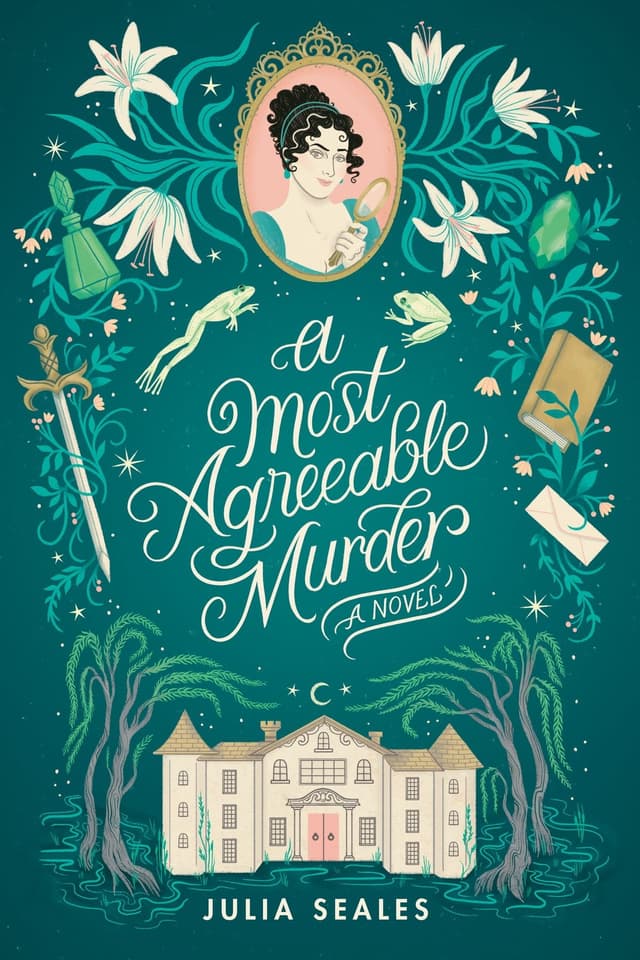 A Most Agreeable Murder by by Julia Seales