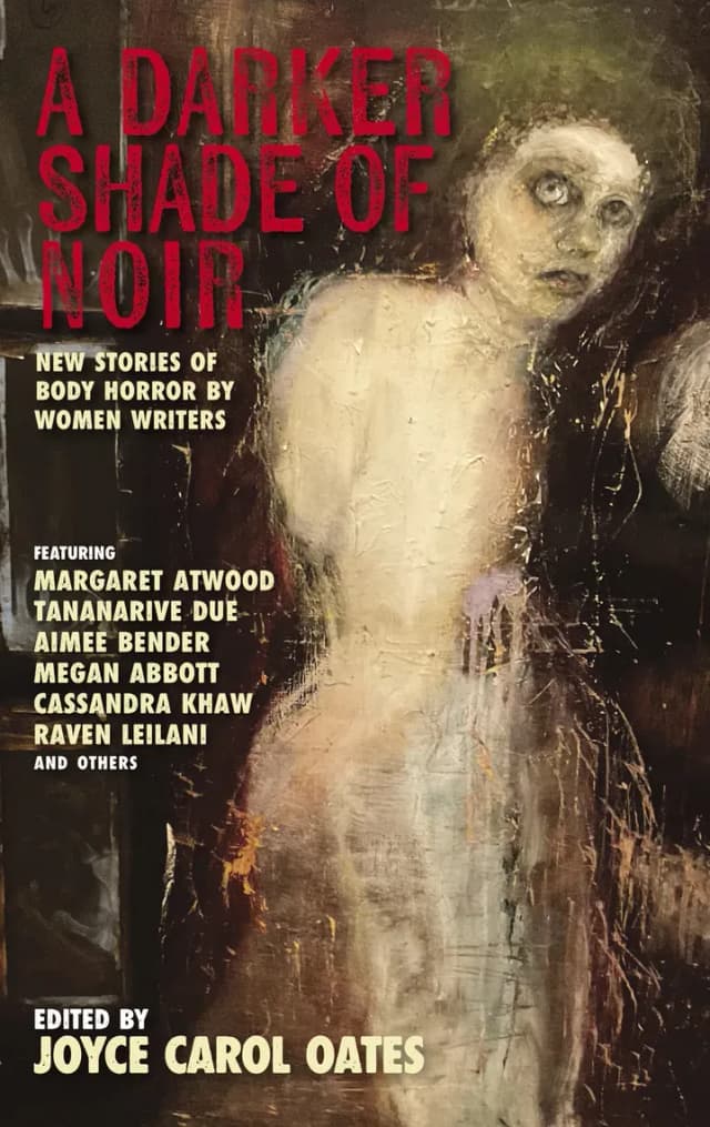 A Darker Shade of Noir by edited by Joyce Carol Oates