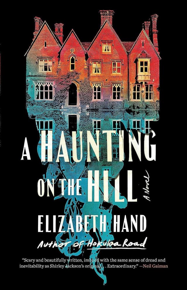 A Haunting on the Hill by by Elizabeth Hand